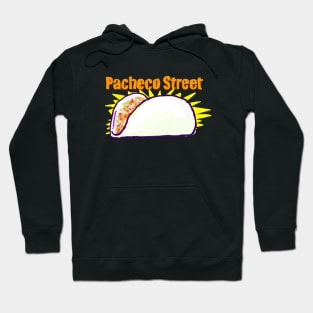 Pacheco Street Tacos Hoodie